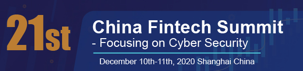 21st China Fintech Summit - Focusing on Financial Industry Cyber Security